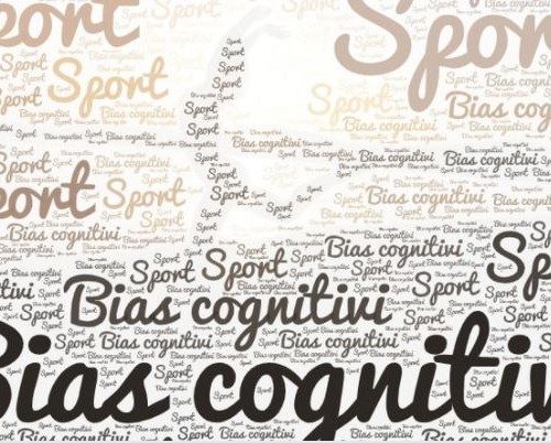 Bias cognitivi come funzionano nello Sport