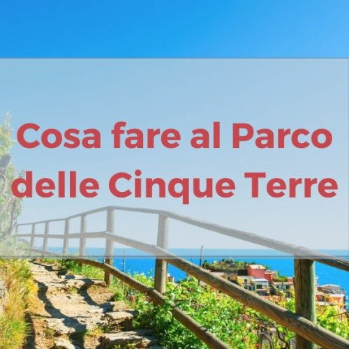 cosa fare parco cinque terre