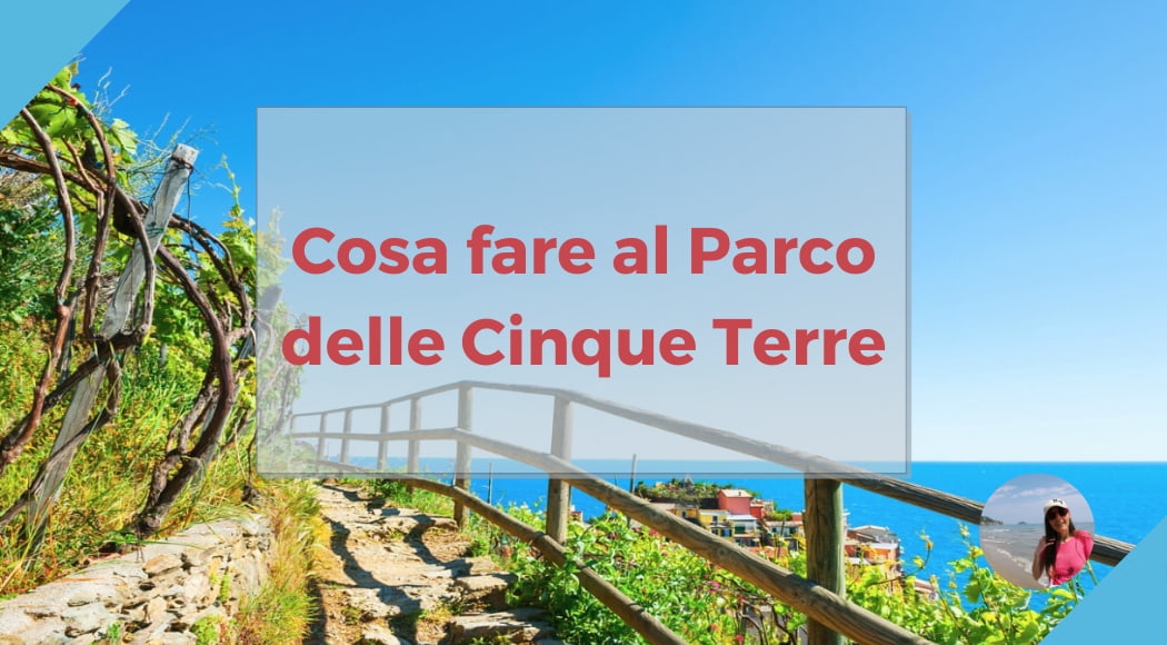 cosa fare parco cinque terre