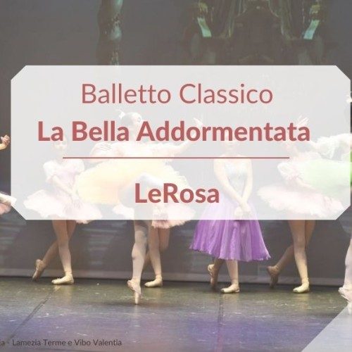 Balletto classico La Bella Addormentata