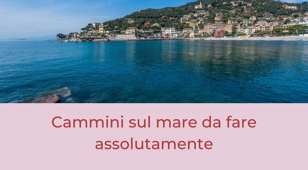 cammini sul mare da fare assolutamente