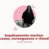 Inquinamento marino: cause, conseguenze e rimedi
