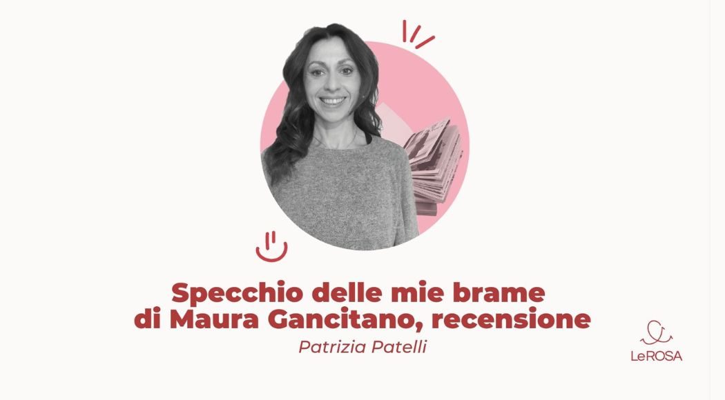 specchio delle mie brame di maura gancitano