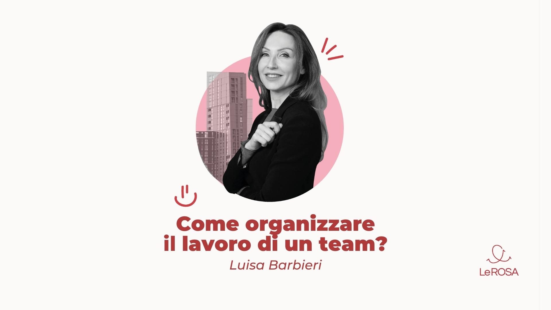 Come organizzare il lavoro di un team